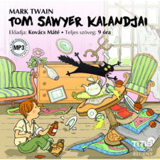 Titis Kft. Tom Sawyer kalandjai - Hangoskönyv MP3 - CD MP3 hangoskönyv