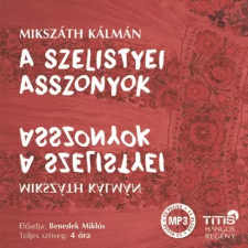 Titis Kiadó A szelistyei asszonyok egyéb e-könyv