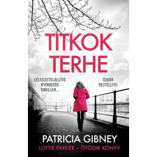  Titkok terhe - Lottie Parker 5. (új kiadás) egyéb könyv
