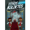  Titkos küldetés a kísértetkastélyban