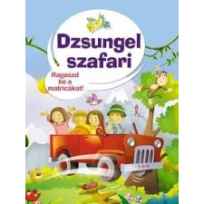 TKK Kereskedelmi Kft. Dzsungel szafari - Ragaszd be a matricákat gyermek- és ifjúsági könyv