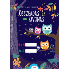 TKK Kereskedelmi Kft. - Játszva tanulok! - Összeadás és kivonás gyermek- és ifjúsági könyv