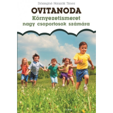 TKK Kereskedelmi Kft. Ovitanoda - Környezetismeret nagycsoportosok számára tankönyv
