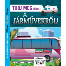 TKK Kereskedelmi Kft. - Tudj meg többet a járművekről! gyermek- és ifjúsági könyv
