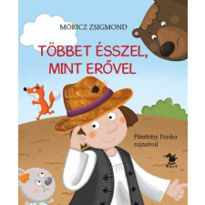  Többet ésszel, mint erővel gyermek- és ifjúsági könyv