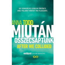 - TODD, ANNA - MIUTÁN ÖSSZECSAPTUNK irodalom