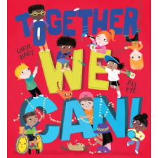  Together We Can – Caryl Hart,Ali Pye (Kemény kötésű) idegen nyelvű könyv