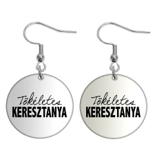 Tökéletes Keresztanya fülbevaló, választható több formában és színben fülbevaló