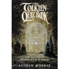Tolkien Quiz Book – Andrew Murray idegen nyelvű könyv