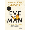 Tom Fletcher - Eve of Man – Az elillanó káprázat