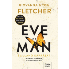 Tom Fletcher - Eve of Man – Az elillanó káprázat regény