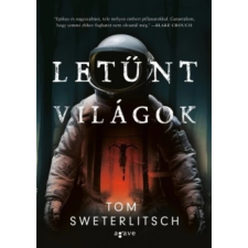  Tom Sweterlitsch - Letűnt világok regény