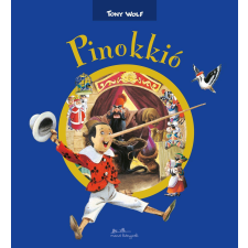 Tony Wolf - Pinokkió gyermek- és ifjúsági könyv