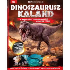  Top Bookazine - Dinoszaurusz kaland természet- és alkalmazott tudomány