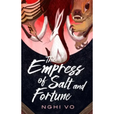 Tor Books Empress of Salt and Fortune | Nghi Vo egyéb könyv
