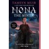 Tor Books Nona the Ninth | Tamsyn Muir