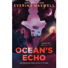 Tor Books Ocean's Echo | Maxwell,Everina egyéb könyv