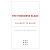 Tor Books The Fireborne Blade | Bond,Charlotte