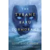 Tor Books The Tyrant Baru Cormorant | DICKINSON SETH