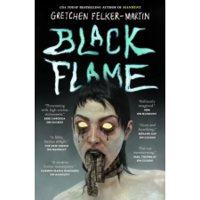 Tor Publishing Group Black Flame | FELKER MARTIN GRETCHEN egyéb könyv