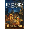 Tor Publishing Group Brigands & Breadknives (Könyv)