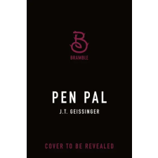 Tor Publishing Group Pen Pal | J.T. Geissinger egyéb könyv