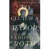 Tor Publishing Group To Clutch a Razor | ROTH VERONICA