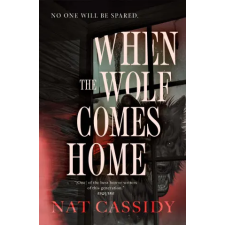 Tor Publishing Group When the Wolf Comes Home | CASSIDY NAT egyéb könyv