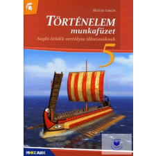Történelem képességfejlesztő munkafüzet 5. tankönyv