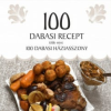 Tortoma Kiadó Jánossy Alíz - 100 dabasi recept, több mint 100 dabasi háziasszony