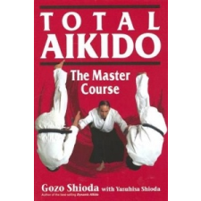  Total Aikido – Gozo Shioda idegen nyelvű könyv