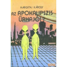 Totál Az apokalipszis űrhajói? antikvárium - használt könyv