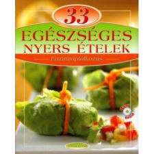 Totem Könyvkiadó 33 EGÉSZSÉGES NYERS ÉTELEK enzimtáplálkozás antikvárium - használt könyv