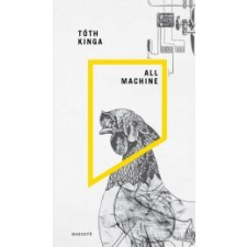 Tóth Kinga ALL MACHINE - ÜKH 2014 irodalom