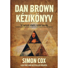 Tóth Könyvkereskedés Dan Brown kézikönyv - A regények mögött rejtőző igazság antikvárium - használt könyv