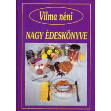 Tóth Könyvkereskedés Vilma néni nagy édeskönyve antikvárium - használt könyv