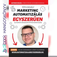 Tóth Mihály könyvek Marketing automatizálás egyszerűen egyéb e-könyv