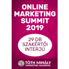 Tóth Mihály könyvek Online Marketing Summit 2019 gazdaság, üzlet