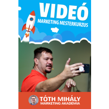 Tóth Mihály könyvek Videó Marketing Mesterkurzus gazdaság, üzlet