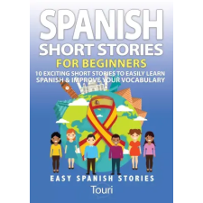 Touri Language Learning Spanish Short Stories for Beginners egyéb e-könyv