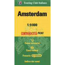 Touring Club Italiano Amszterdam térkép Amszterdam várostérkép zsebtérkép 1:9 000 TCI térkép