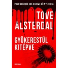 Tove Alsterdal Gyökerestül kitépve irodalom