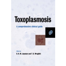  Toxoplasmosis – David H. M. JoynsonTim G. Wreghitt idegen nyelvű könyv