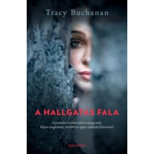 Tracy Buchanan A hallgatás fala irodalom