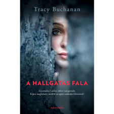 Tracy Buchanan A hallgatás fala (BK24-202008) irodalom