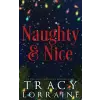 Tracy Lorraine Naughty &amp; Nice | Tracy Lorraine
