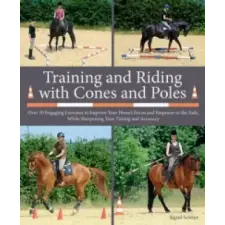  Training and Riding with Cones and Poles – Sigrid Schope idegen nyelvű könyv