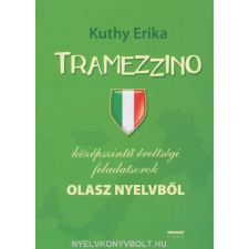 TRAMEZZINO KÖZÉPSZ.ÉRETTS.FELADATS. nyelvkönyv, szótár