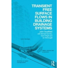  Transient Free Surface Flows in Building Drainage Systems – John A. Swaffield idegen nyelvű könyv