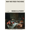 Transit Books May We Feed the King